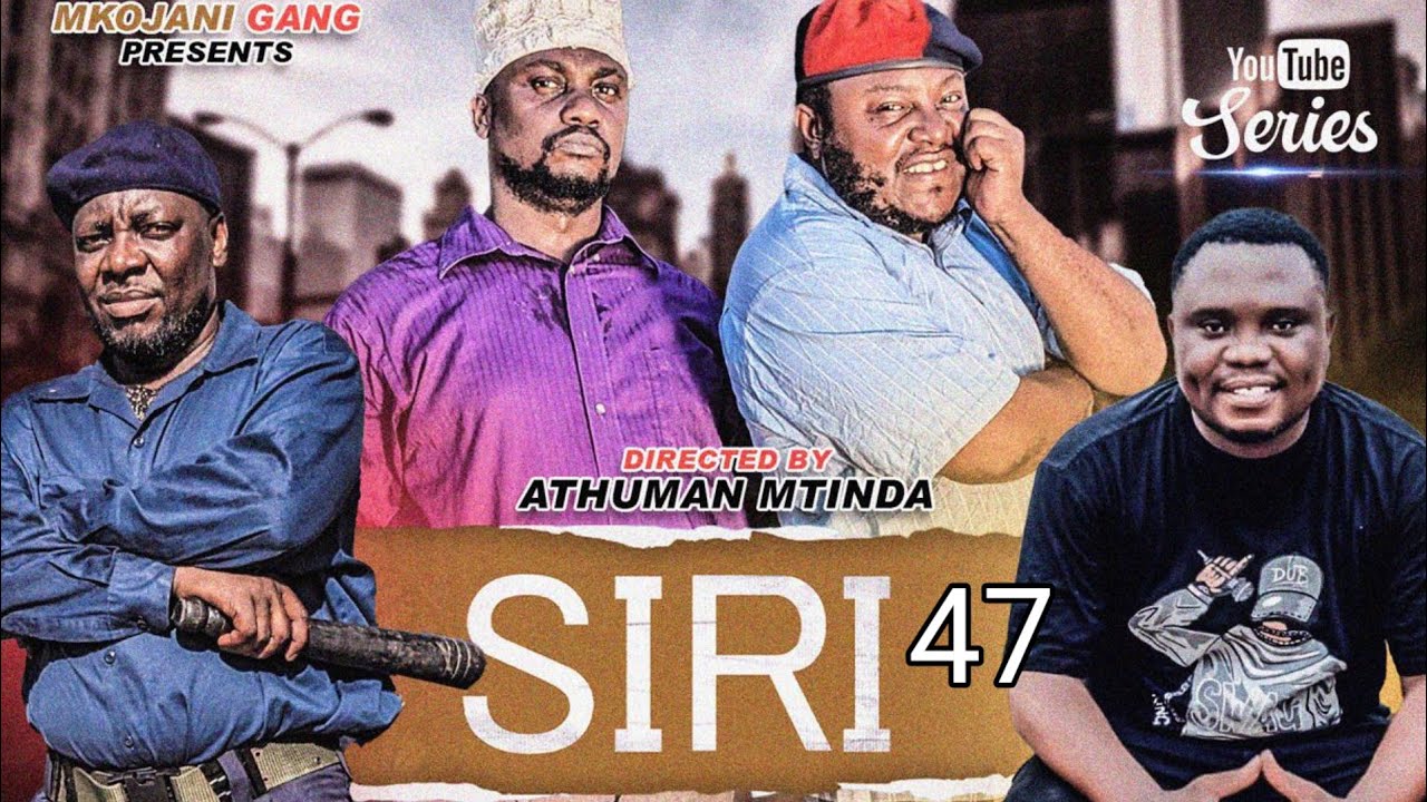 SIRI NZITO | 47 MKOJANI_SAMOFI_TIN_BABA HAJI