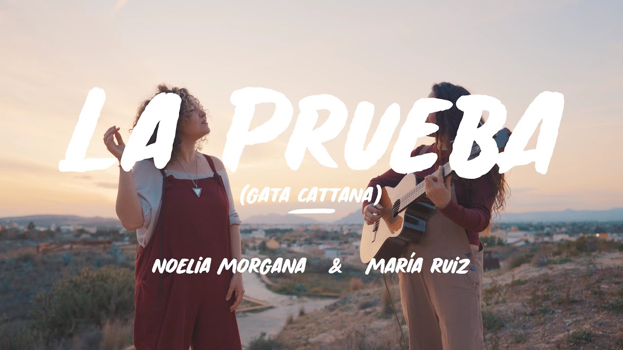 La Prueba de Gata Cattana, por María Ruiz y Noelia Morgana.