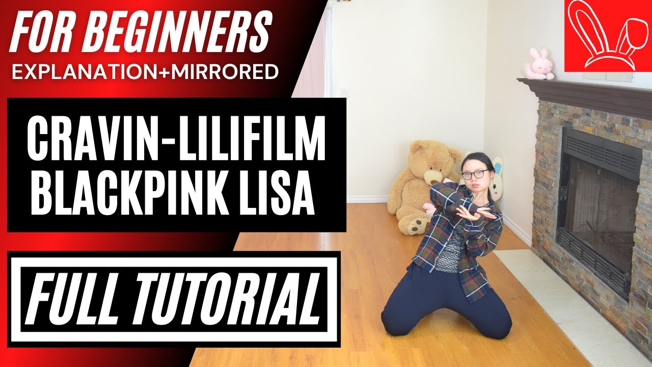 [FULL TUTORIAL] BLACKPINK LISA - 'Cravin' LILI's FILM #2 DANCE TUTORIAL (EXPLANATION+MIRRORED)