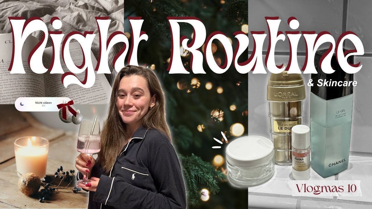 Cozy Dezember Night & Skincare Routine ✨| Vlogmas Tag 10