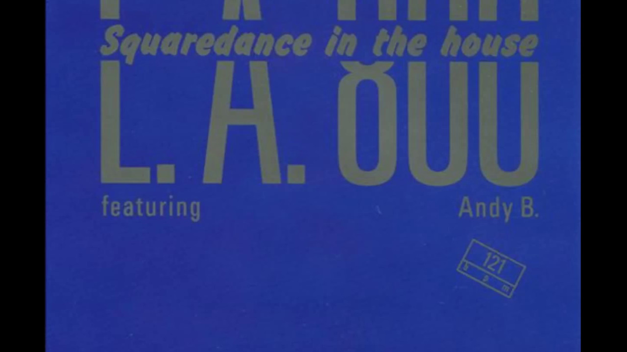 L.A. 800 - Squaredance In The House (Club-Mix)