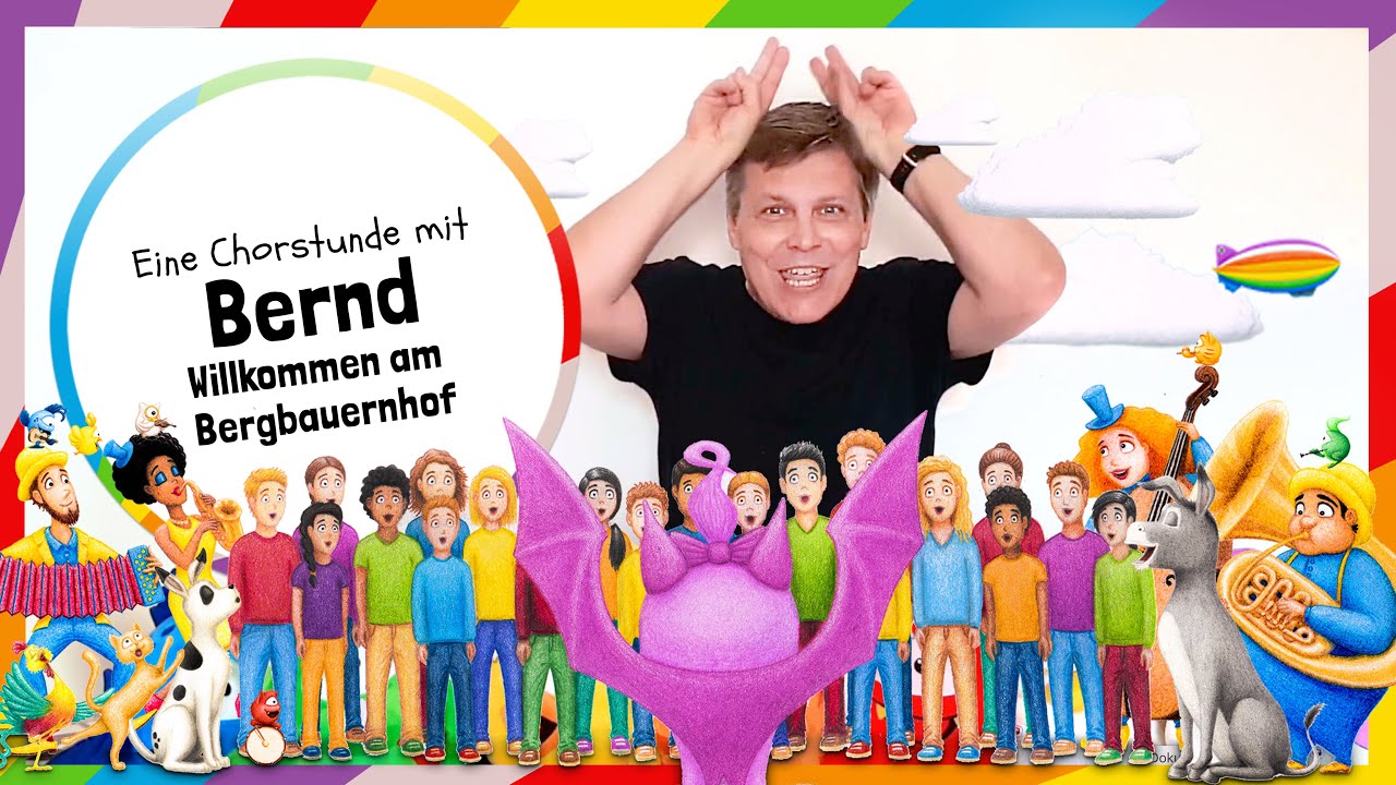 Monsterfreunde-Chorstunde: Willkommen am Bergbauernhof (Bernd Rossner)