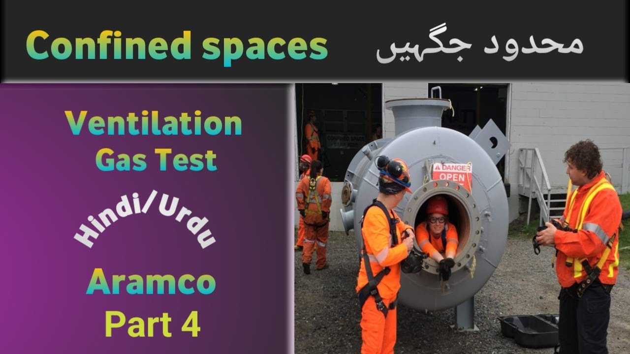 Confined space Hindi Urdu | Gas Test | Ventilation | Safety officer Hindi Urdu | Aramco Safety