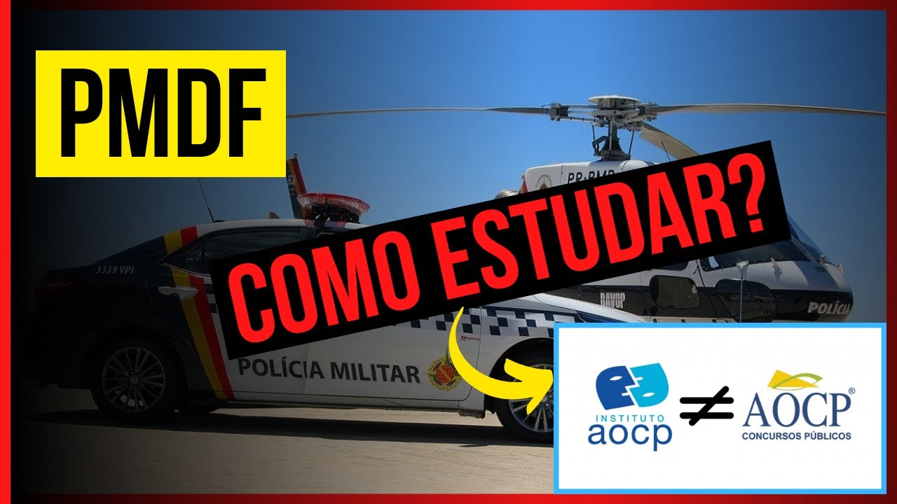 Concurso PMDF: Como estudar para a banca Instituto AOCP