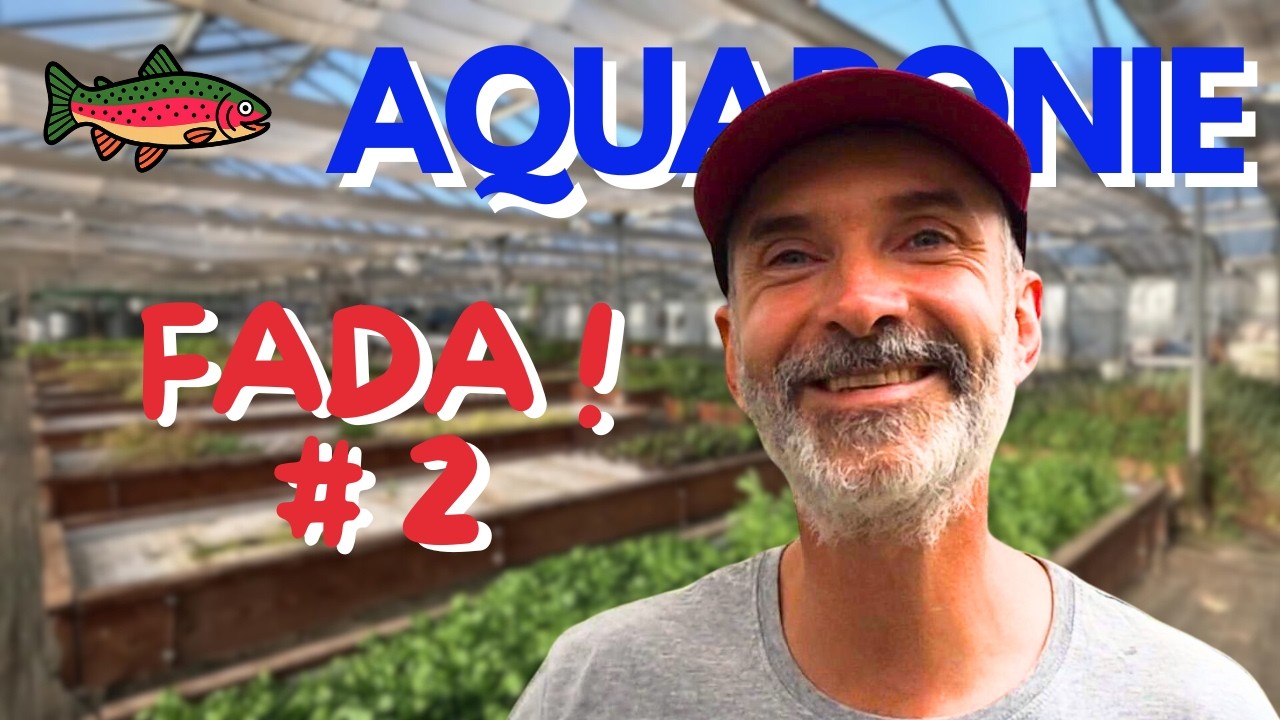 Aquaponie en Normandie : des truites qui font pousser des légumes à la FADA