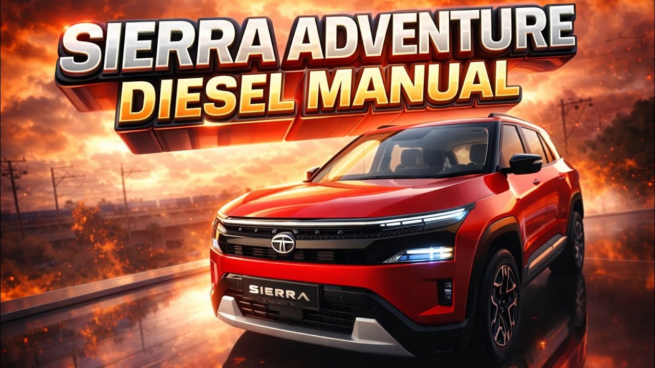 Most Valuable Model | Sierra Adventure Diesel Manual❤️‍🔥 Old-School Toughness Tested! 