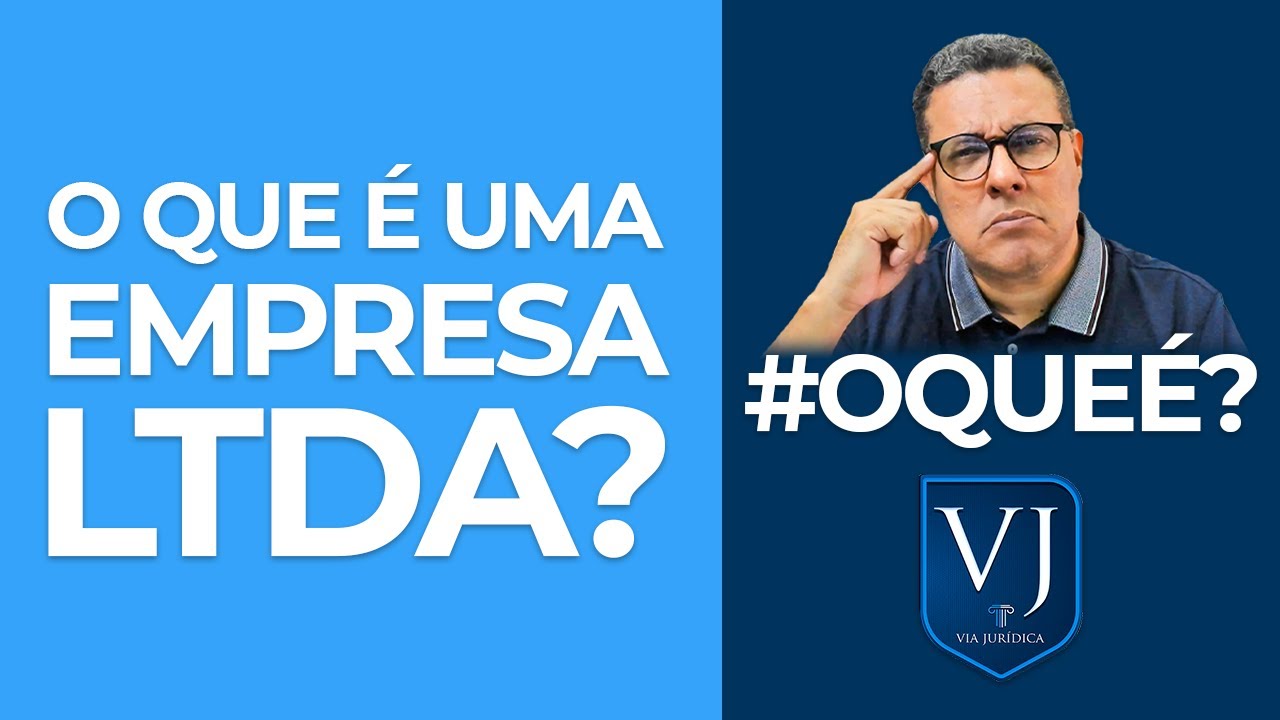 O que &eacute; Empresa LTDA? Quais suas caracter&iacute;sticas? Como funciona uma Sociedade Limitada? [Atualizado]