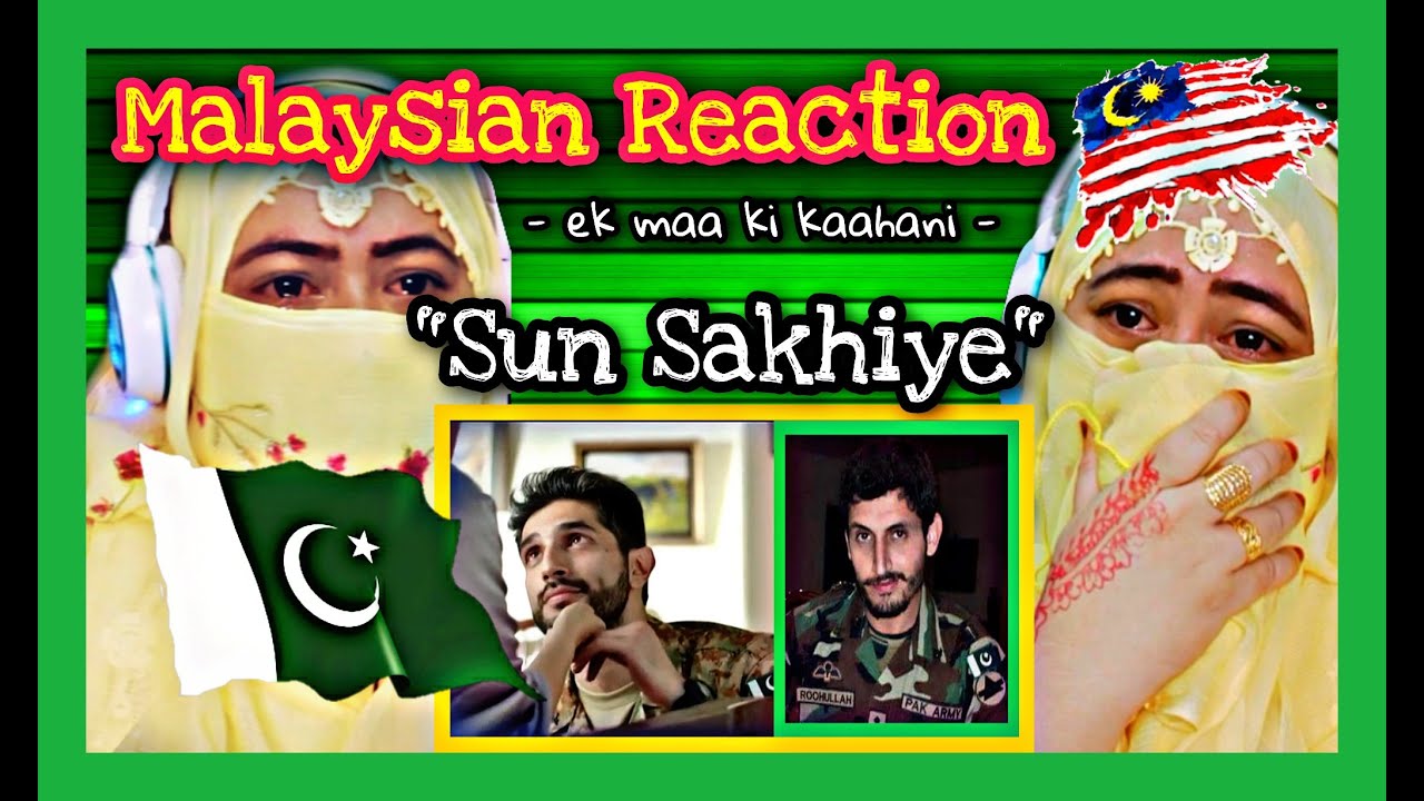 SUN SAKHIYE | PAK ARMY SONG | MALAYSIAN REACTION | RAHAT FATEH ALI KHAN