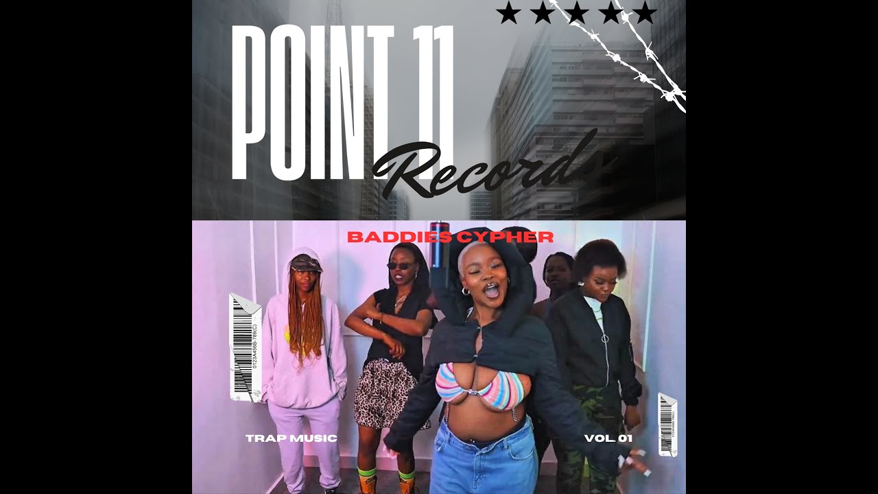 POINT 11 CYPHER - BADDIES EDITION