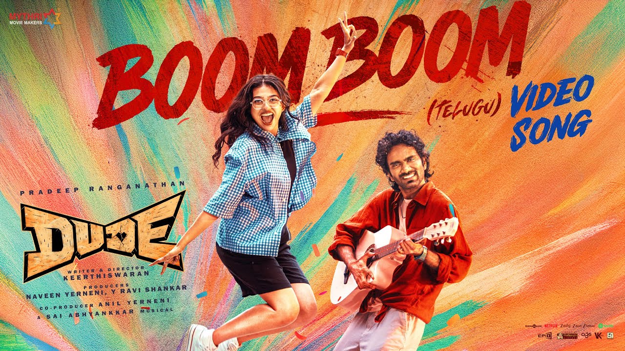 Boom Boom Movie Version | Dude | Pradeep Ranganathan, Mamitha Baiju | @SaiAbhyankkar |Keerthiswaran