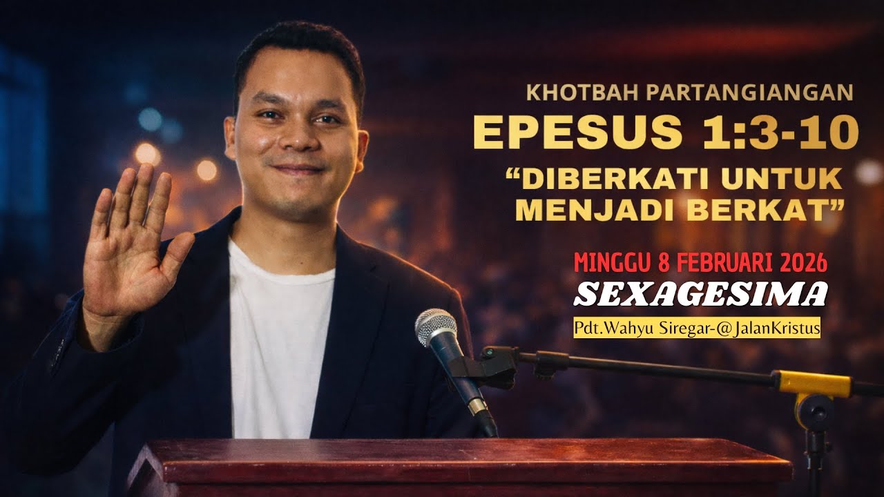 KHOTBAH: EPESUS 1:3-10 (JAMITA PARTANGIANGAN - EPISTEL MINGGU 8 FEBRUARI 2026)