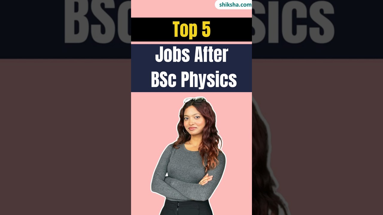 BSc Physics Career | Job, Salary & Top Profiles #bscphysics