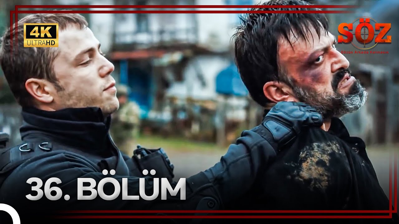 Söz 36. Bölüm | DÖNÜM NOKTASI (4K)