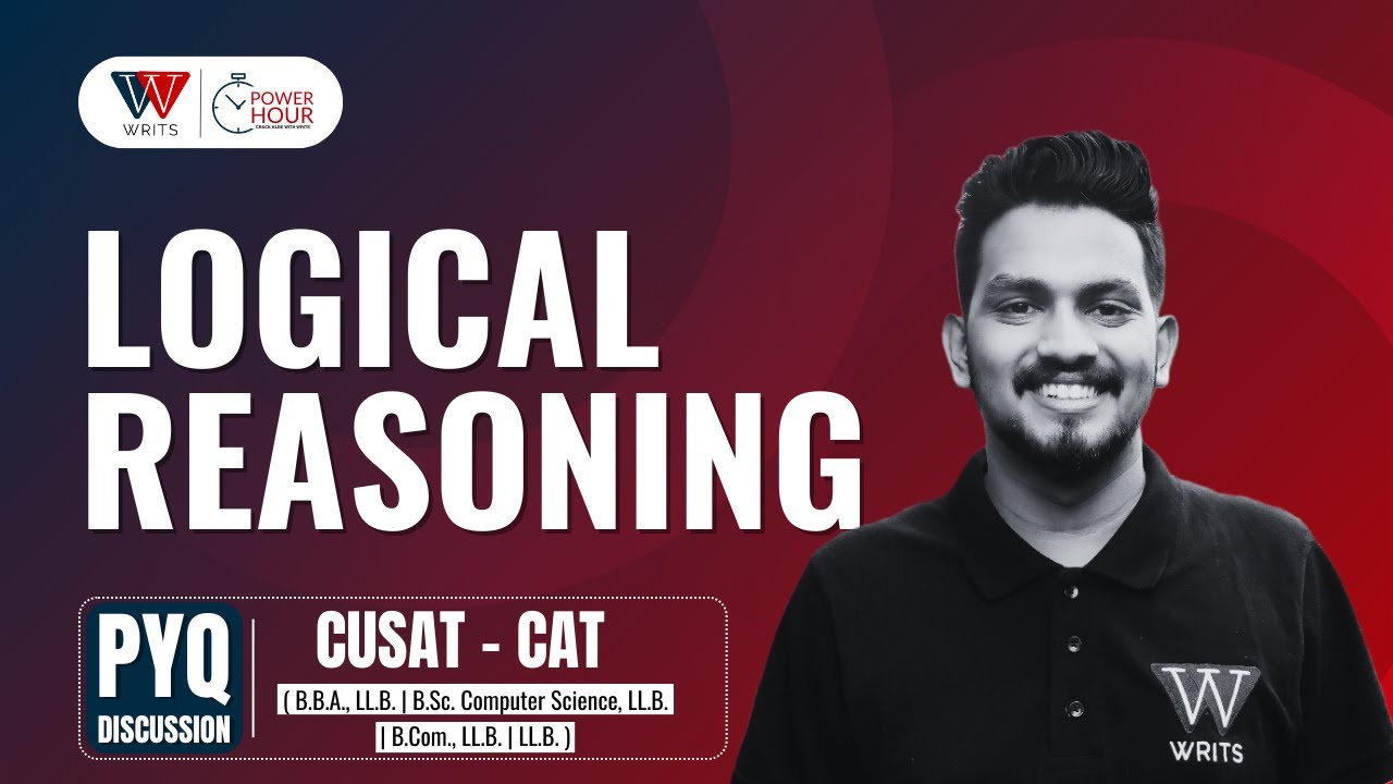 Logical Reasoning | CUSAT - CAT | PYQ Discussion| WRITS | Live #15