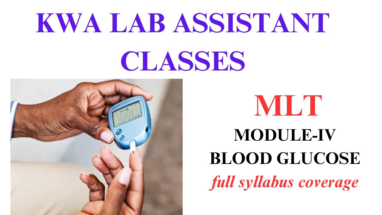 BLOOD GLUCOSE ESTIMATION |MLT| KWA LAB