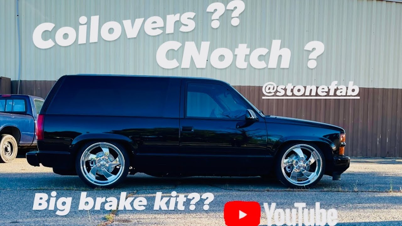 2 door Tahoe (stonefab coilover kit , c-notch and more !!!)
