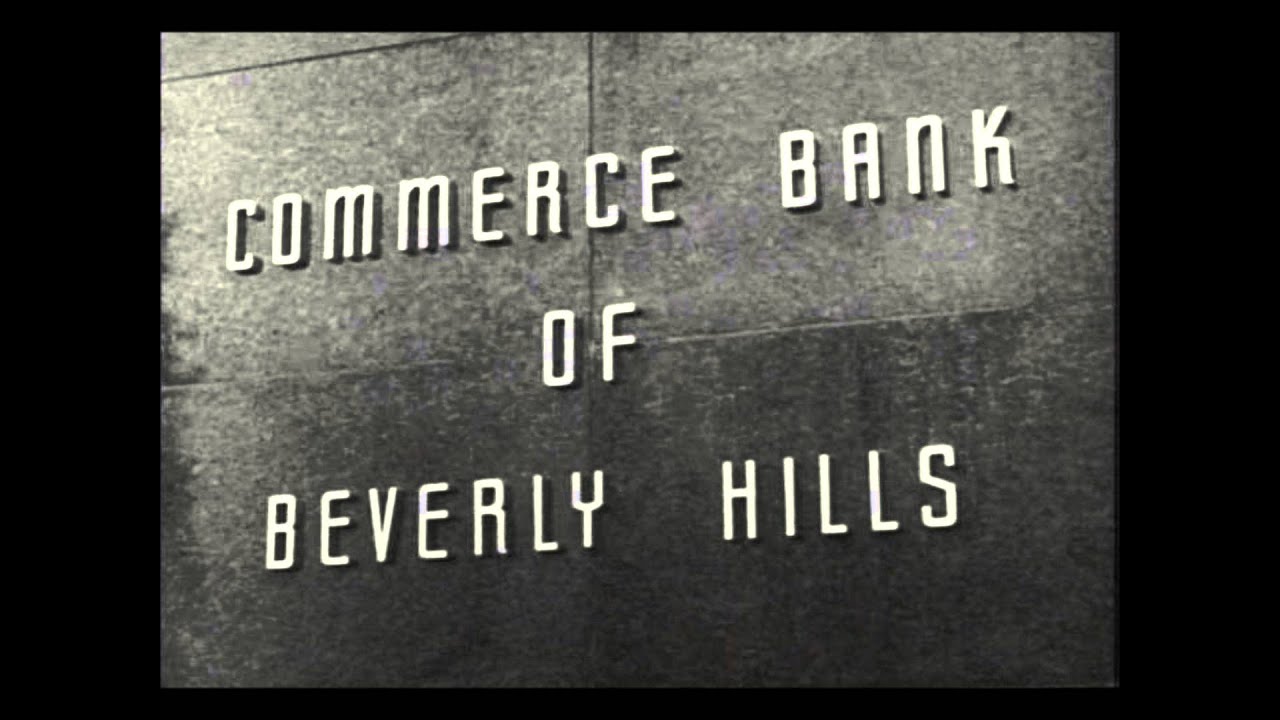 Perry Botkin Senior   Commerce Bank of Beverly Hills Theme