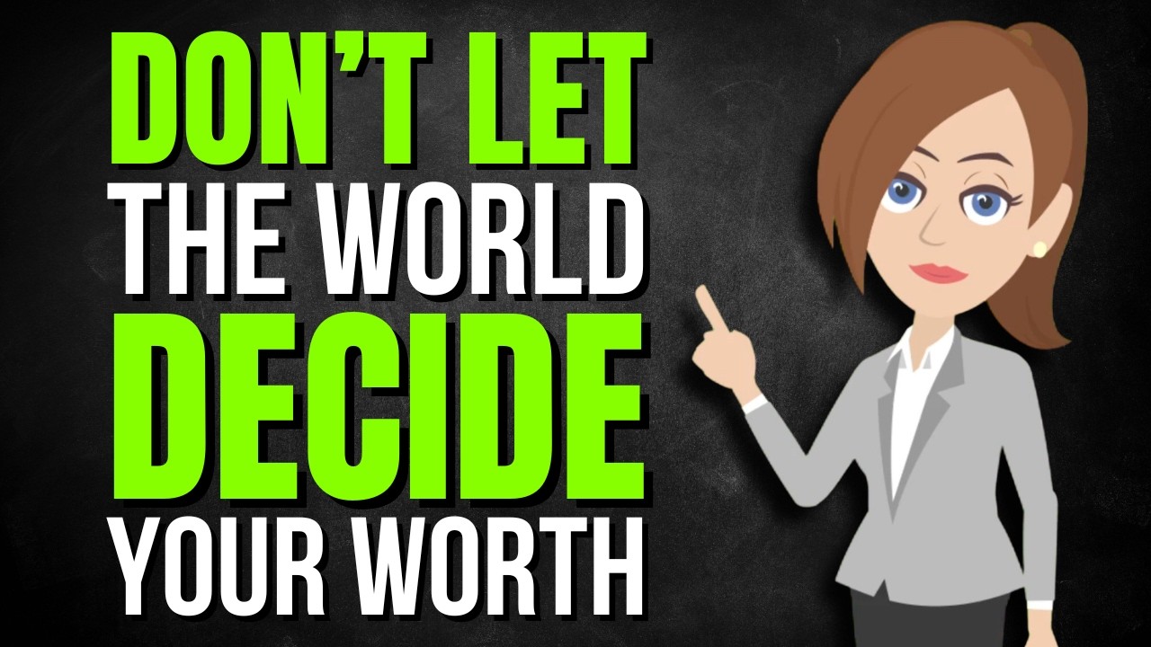 Don&rsquo;t Let the World Decide Your Worth  ✅ Abraham Hicks 2026