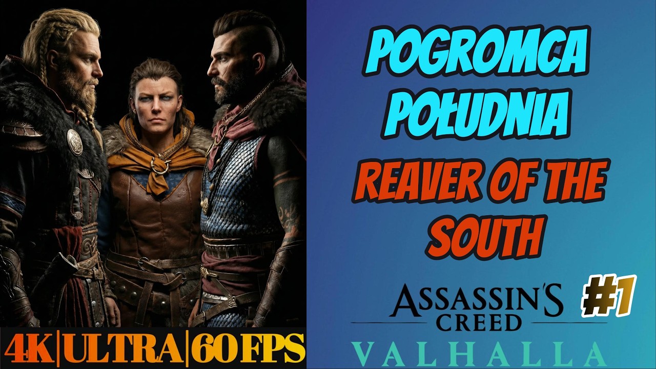 Assassin’s Creed Valhalla | Pogromca Południa | Reaver of the South | Walkthrough | 4K 60FPS