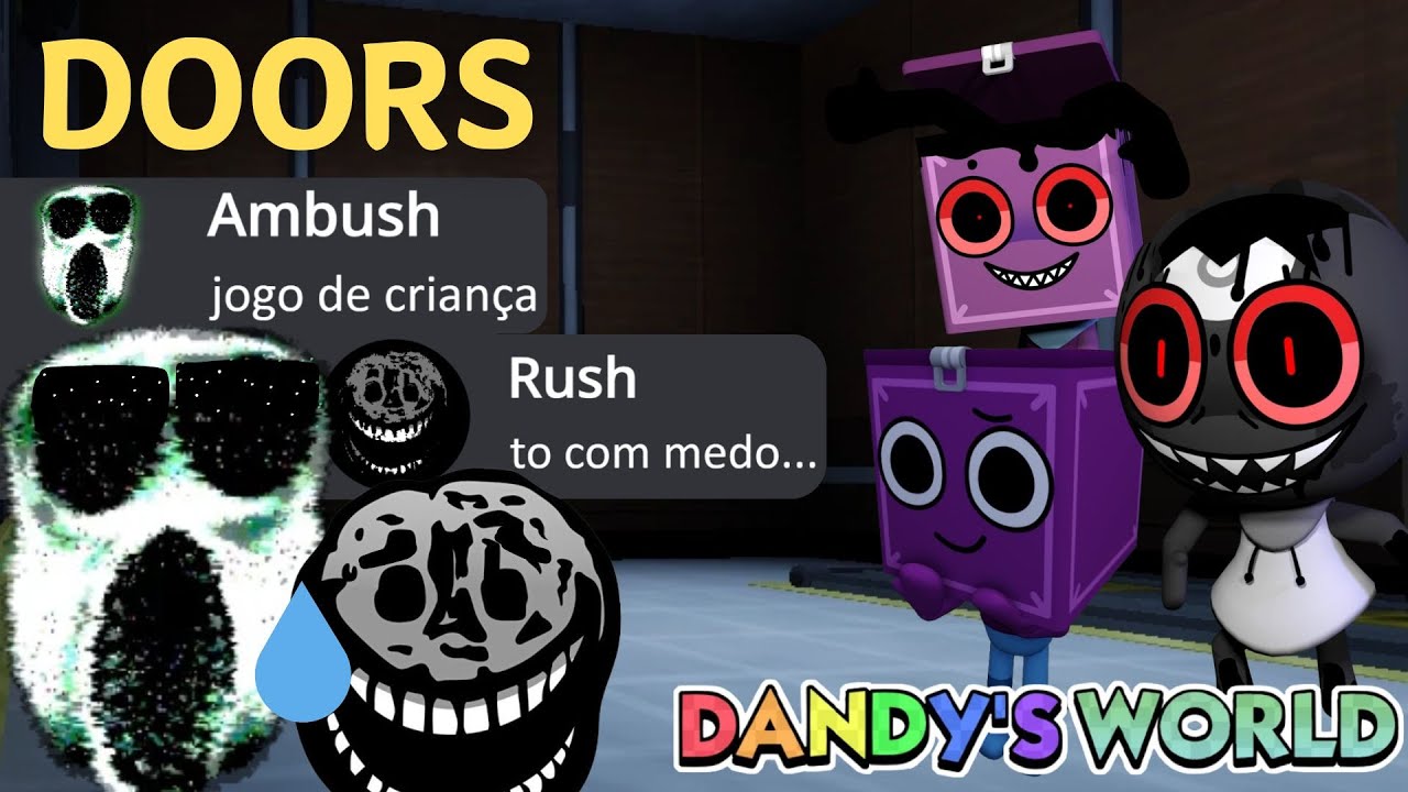 DOORS jogam DANDY'S WORLD (doors no discord)