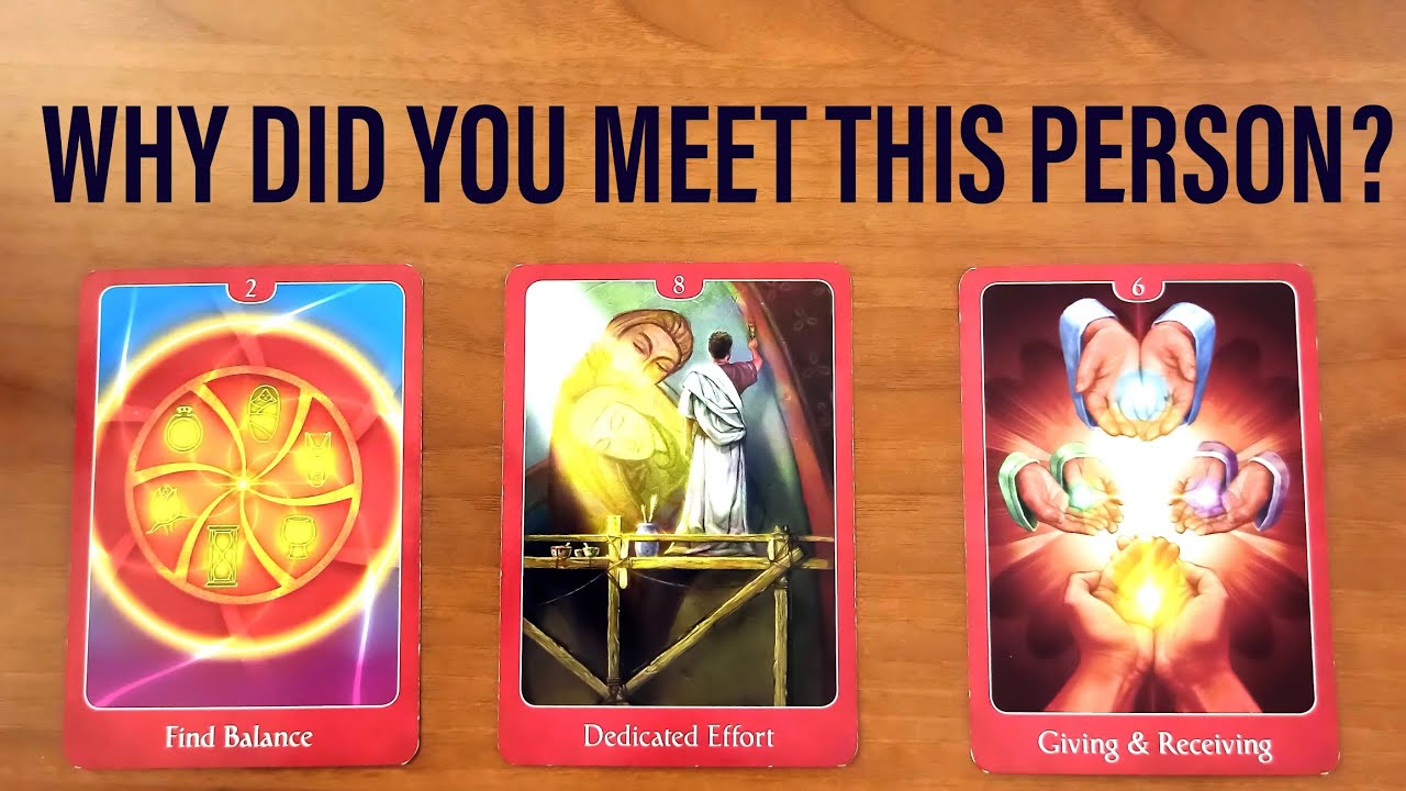 WHY DID YOU MEET THIS PERSON? THE PURPOSE & LESSONS! TIMELESS PICK A CARD TAROT READING.