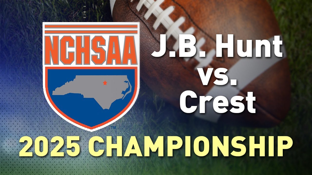 2025 NCHSAA Football State Championships: J.B. Hunt vs. Crest (5-A)