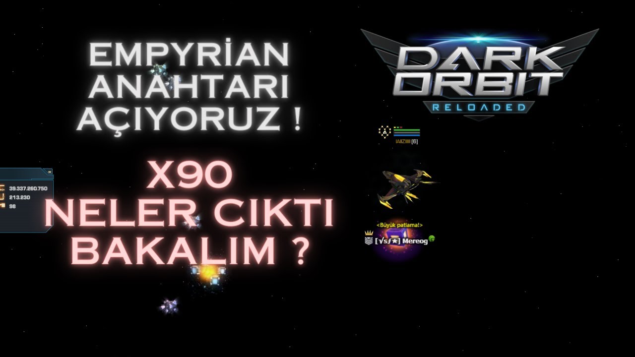 Darkorbit Empyrian Anahtarı x90 Tane Açtık ! Neler Çıktı Kaç uri Kastık !