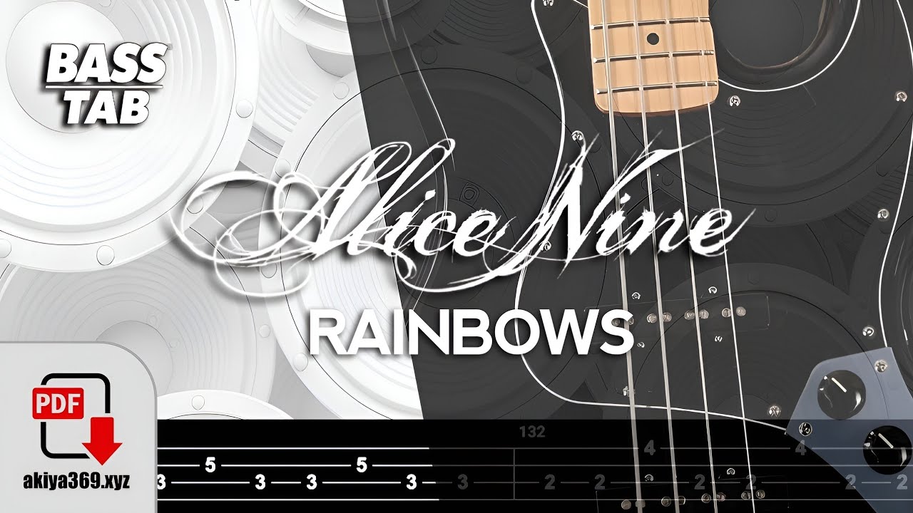 RAINBOWS / ALICE NINE【BASS TAB】