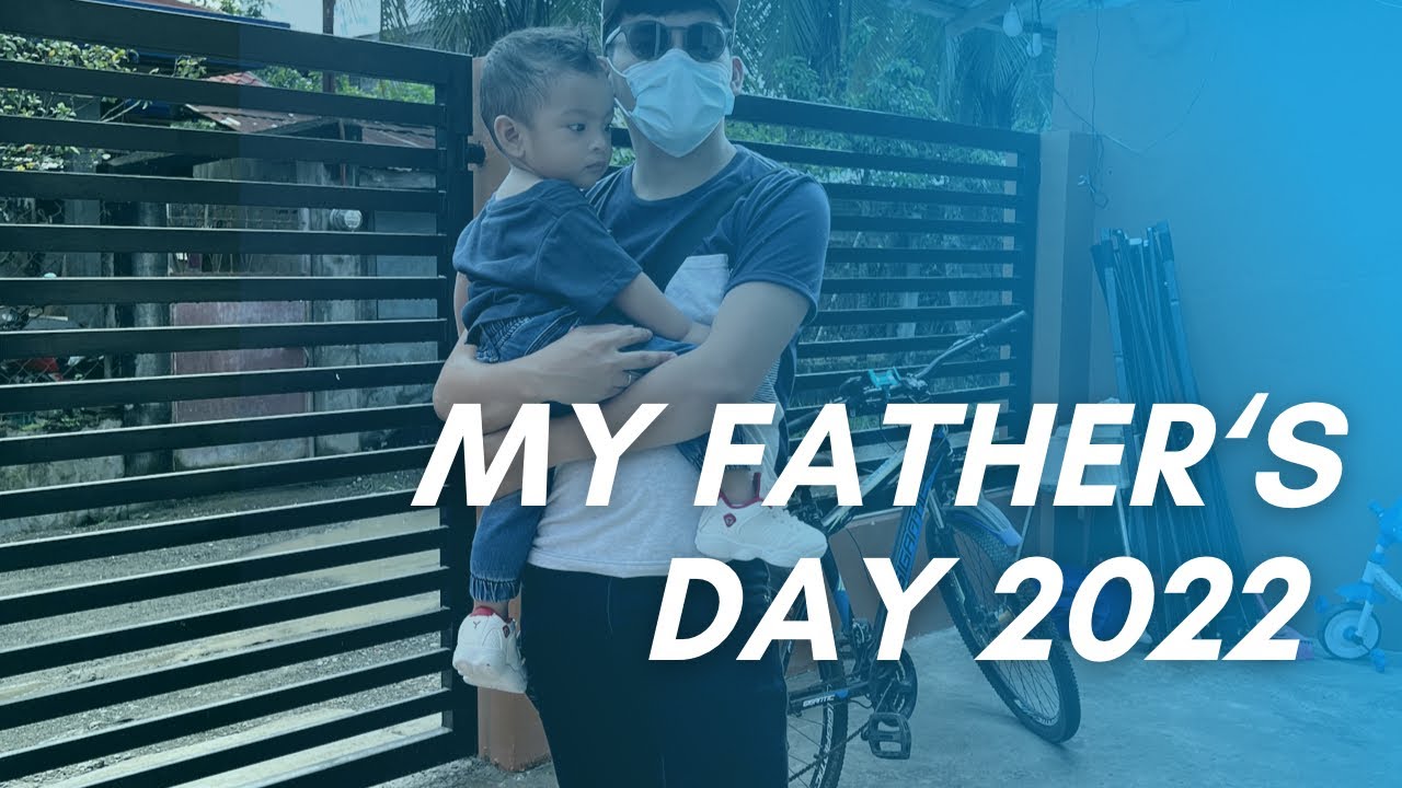 My Father’s Day 2022