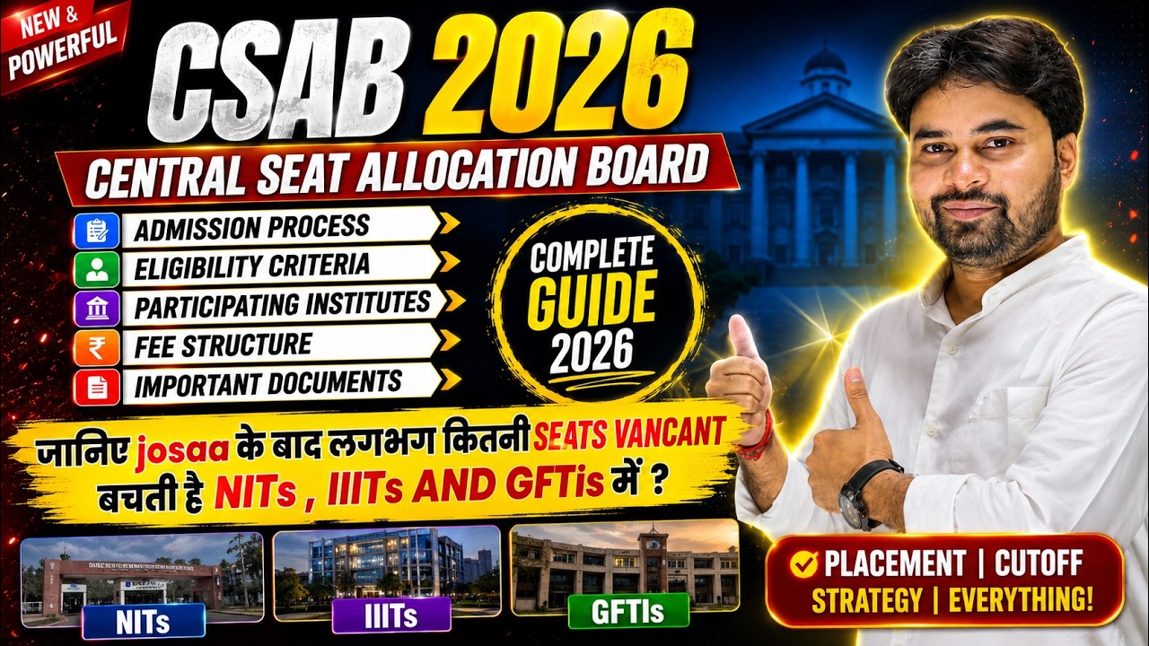 All About CSAB Counselling 2026 | CSAB Counselling 2026 Complete Schedule🔴 New Rules Changes😳