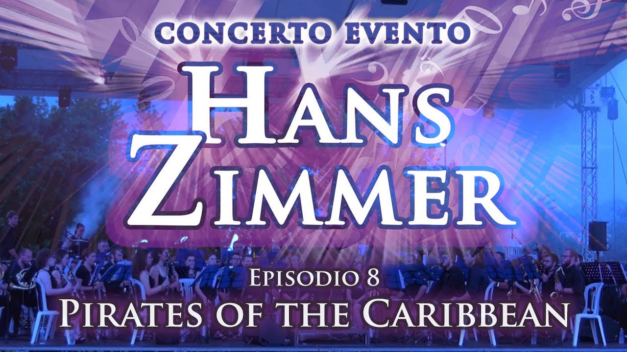 08. Pirates of the Caribbean - Hans Zimmer Tribute BMCSeriate