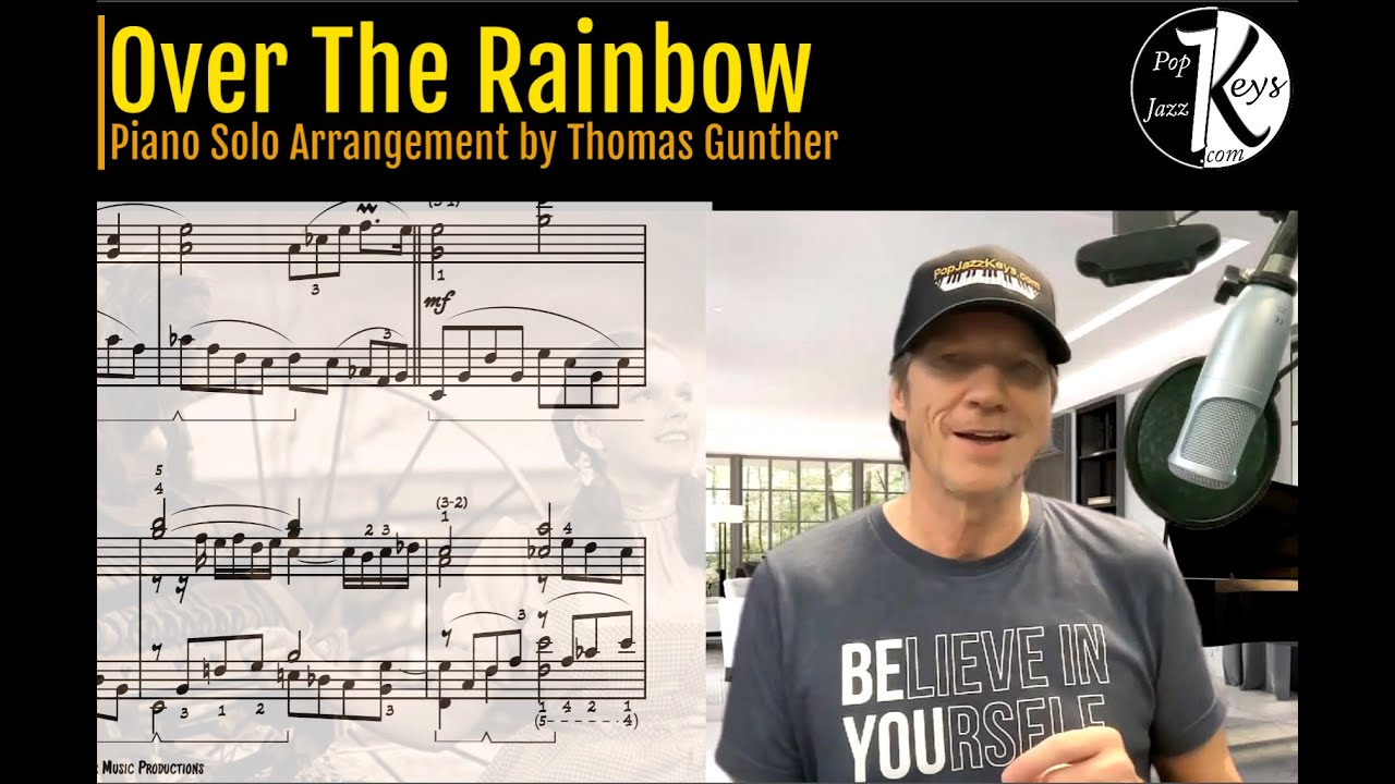 Over The Rainbow for Solo Piano - Arranged  by Thomas Gunther