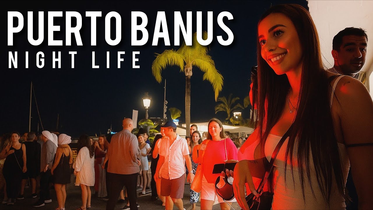 PUERTO BANUS 🇪🇦 NIGHTLIFE SUMMER 2025 Costa del Sol Andalucia Spain 4K 