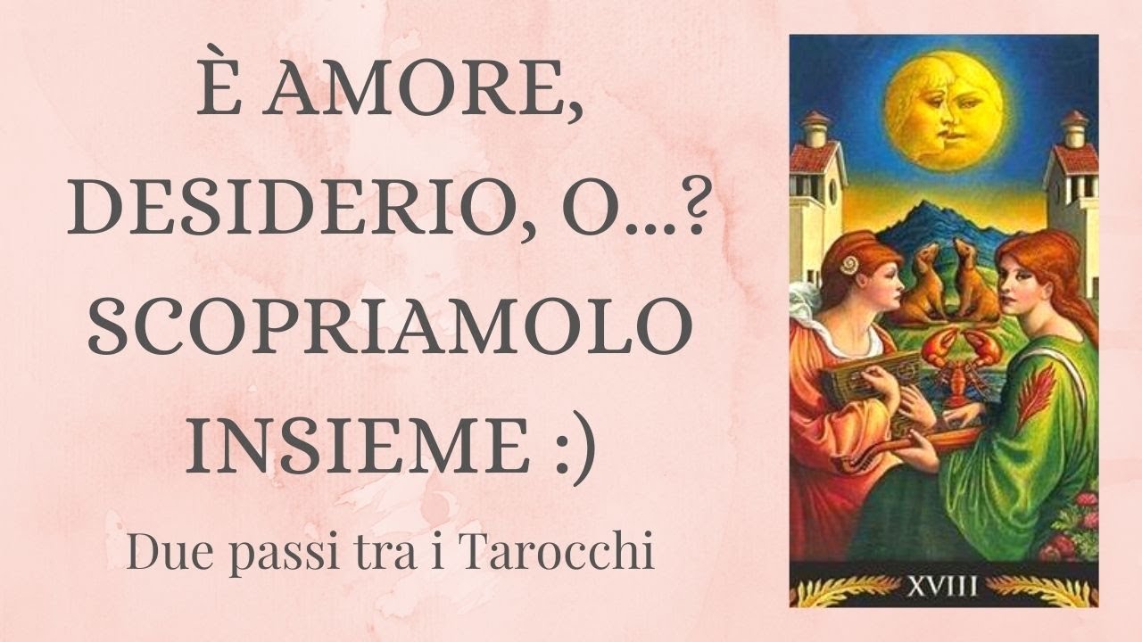 Ti ama, ti desidera o...? Scopriamolo insieme! ❤️ Tarocchi Amore Interattivi