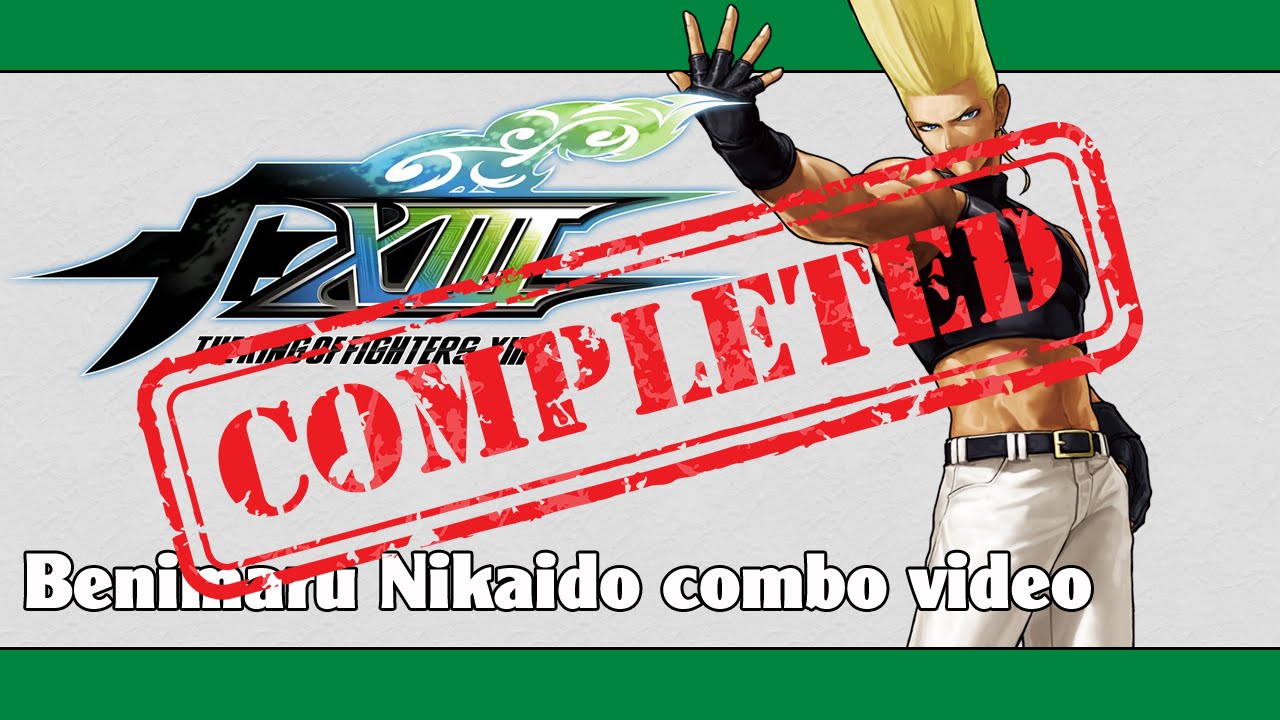 KoF XIII: Benimaru Nikaido combo video (FINAL VERSION)