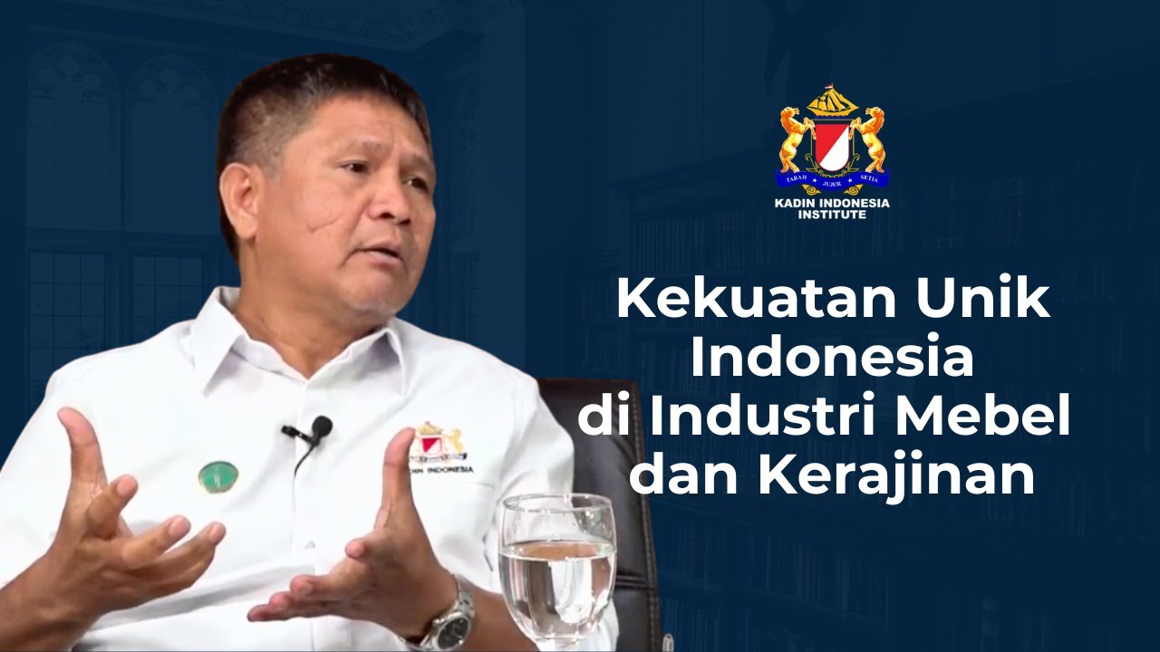 Abdul Sobur HIMKI: Ada Angin Segar dari Pemerintah untuk Industri Mebel dan Kerajinan Indonesia
