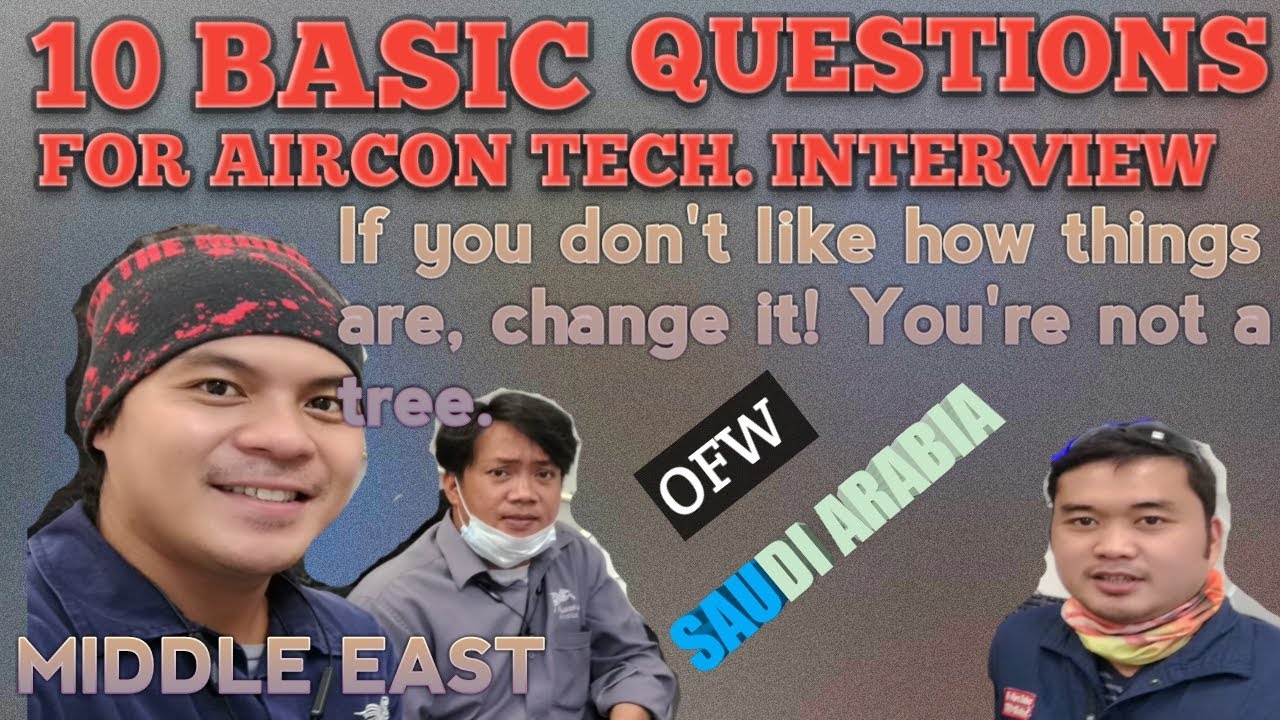 TEN COMMON QUESTIONS FOR AIRCON/HVAC TECHNICIAN INTERVIEW | LoDi TV
