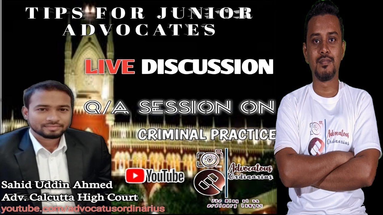 Tips of practice for Junior Advocates | Criminal Practice | Calcutta High Court
