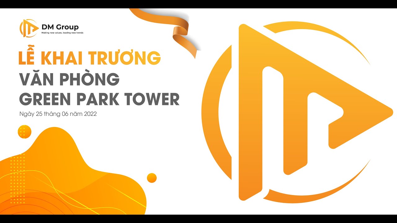 Lễ khai trương văn ph&ograve;ng mới DMGroup - Green Park Tower | Thần Long Event