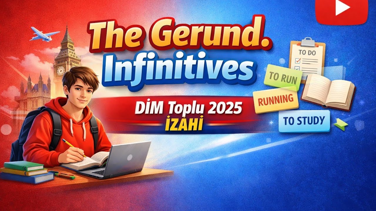 The Gerund. Infinitives / DİM toplu 2025 izahı