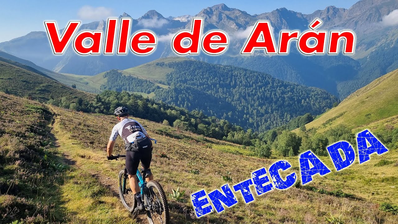 Valle de Arán: Entecada