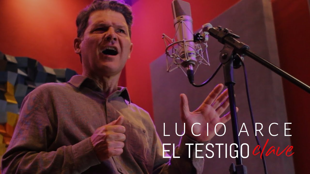 Lucio Arce - El testigo clave (Lucio Arce)