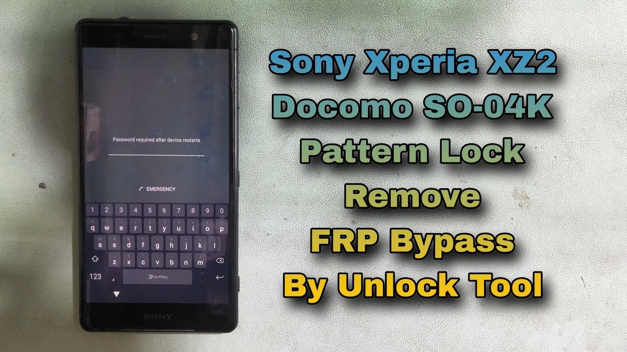 Sony Xperia XZ2 Premium Docomo SO-04K Hard Reset Screen Lock Remove FRP Bypass By Unlock Tool