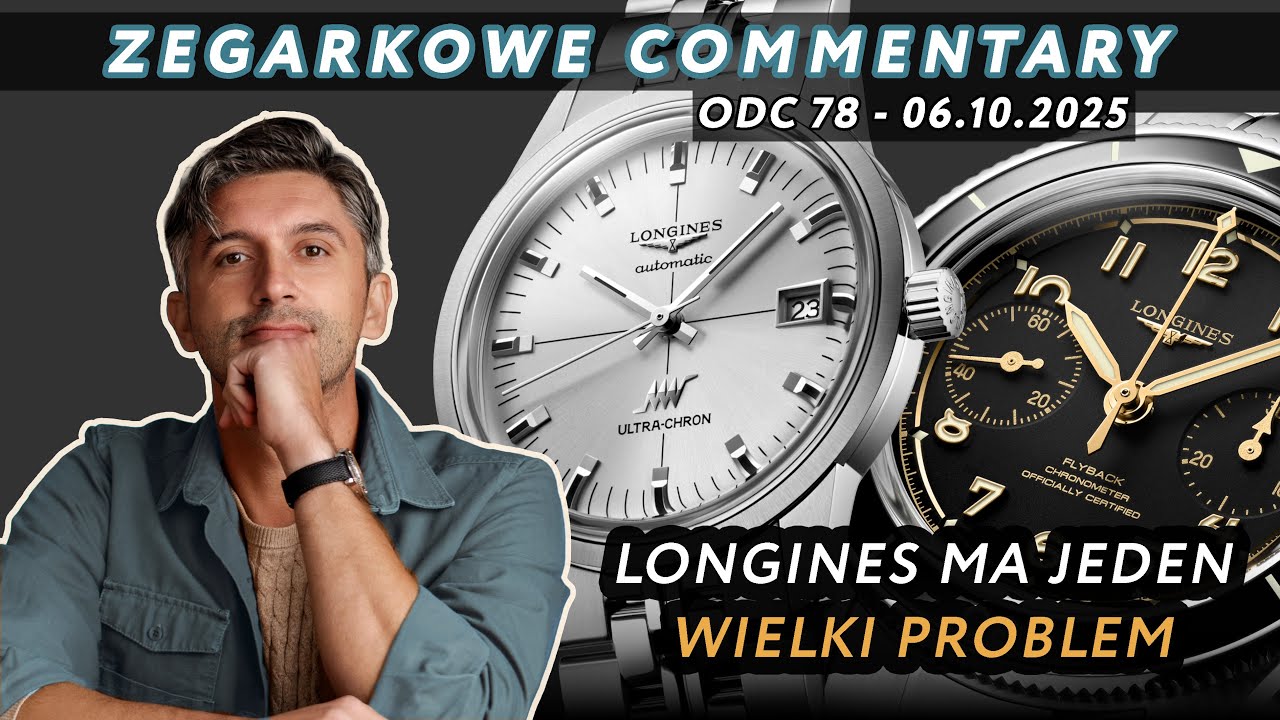 LONGINES ma problem z jakością, plotki o TISSOT PRX 38mm, AUDEMARS PIGUET ponownie zskakuje