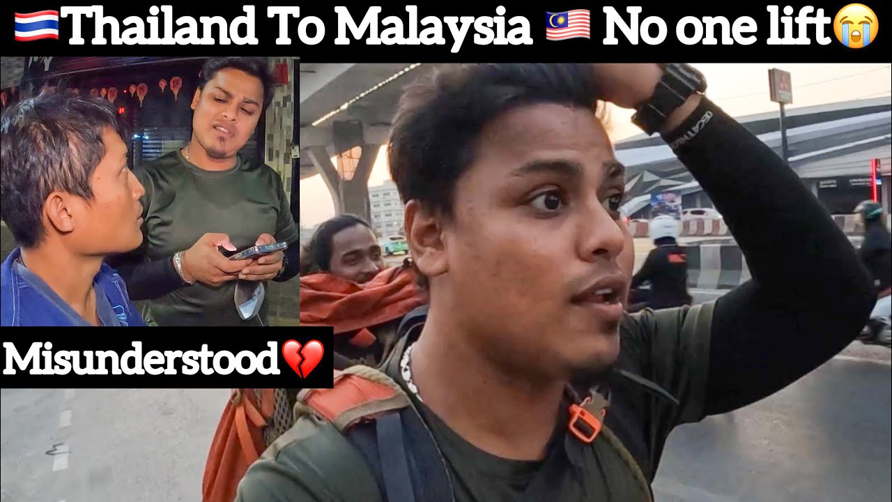 🇹🇭Thailand To Malaysia🇲🇾 No One Lift😭| Misunderstood💔|Chennai to Singapore 🇸🇬 Trip | Ajees