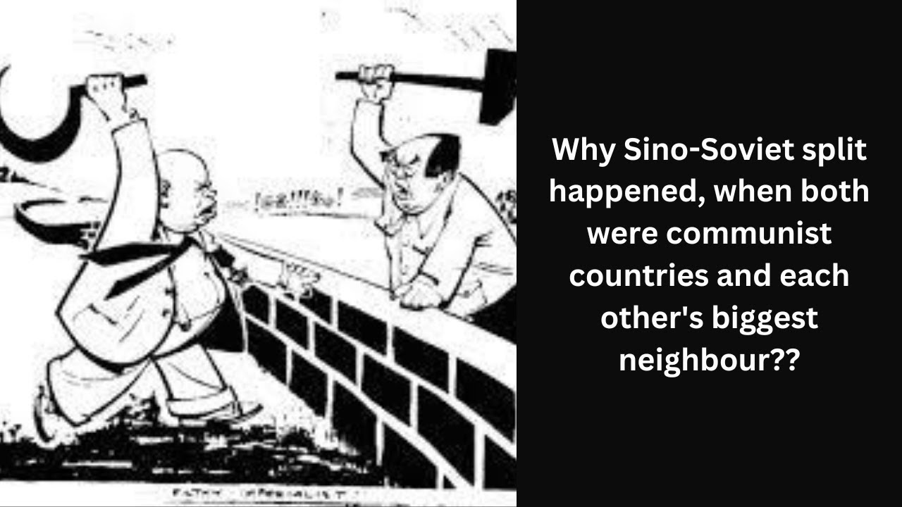 Sino-Soviet Split explained !!!!! Crisis in Communism world.