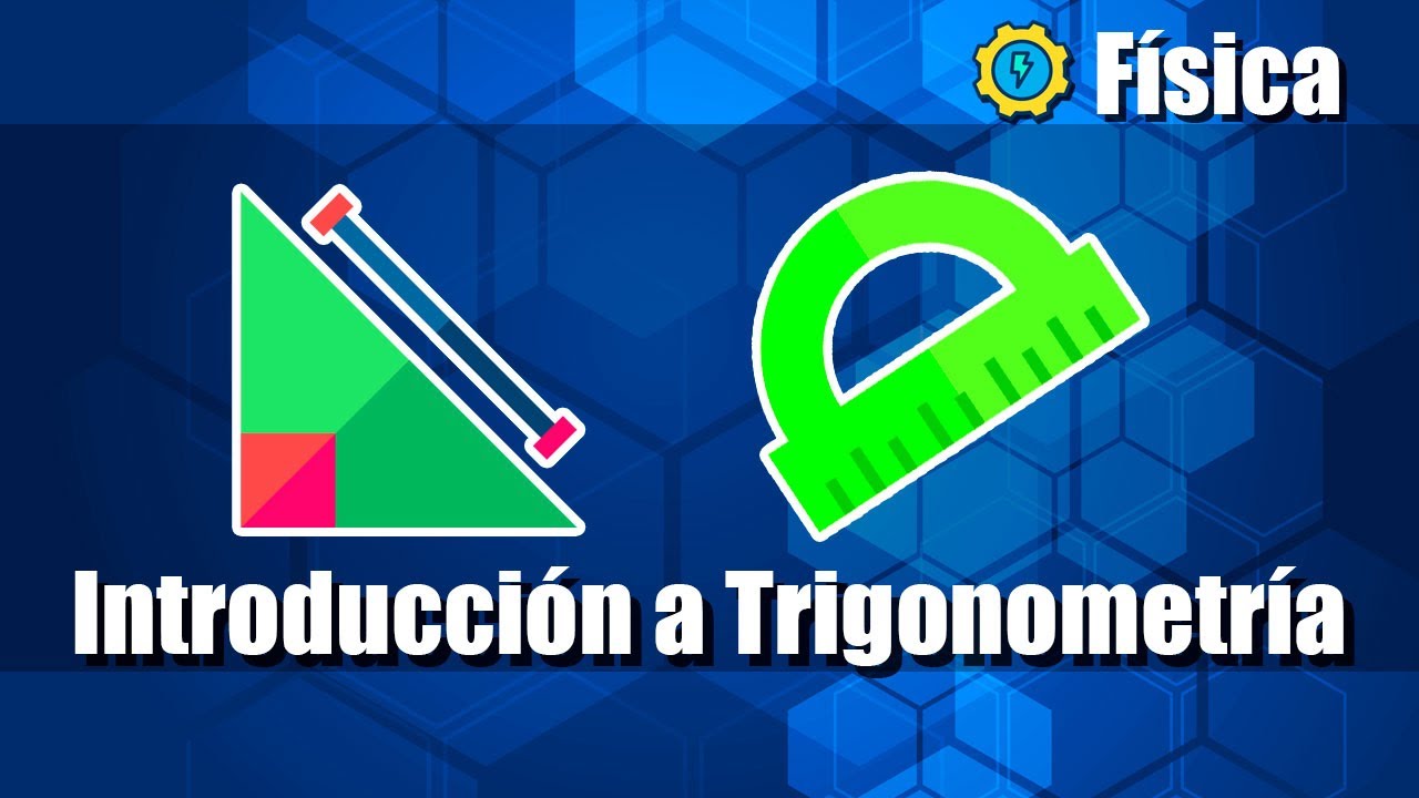 Introducción a Trigonometría