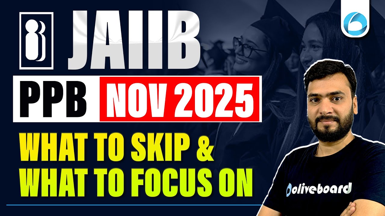 JAIIB PPB NOV 2025 | What to Skip & What to Focus On 📚 | By Himanshu Sir