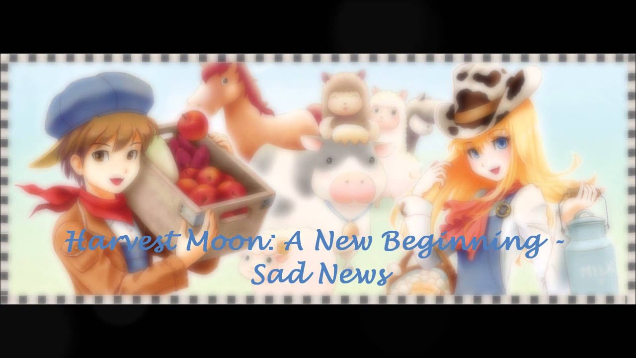 Harvest Moon: A New Beginning - Sad News (Animals Death Theme)