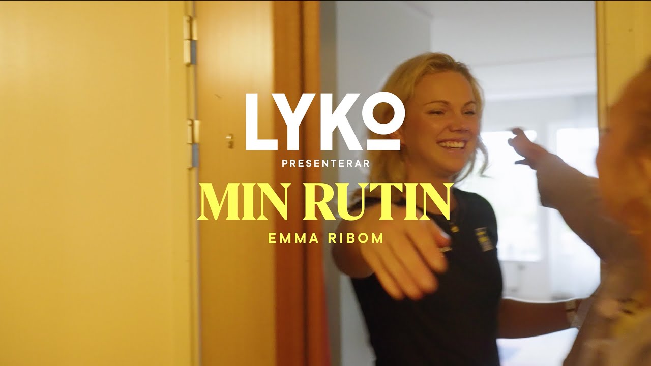 MIN RUTIN – Lyko hälsar på hos Emma Ribom